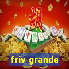 friv grande